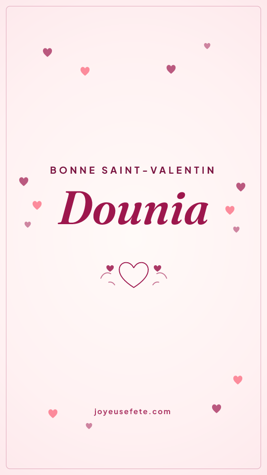Image « Bonne Saint-Valentin Dounia » au format story