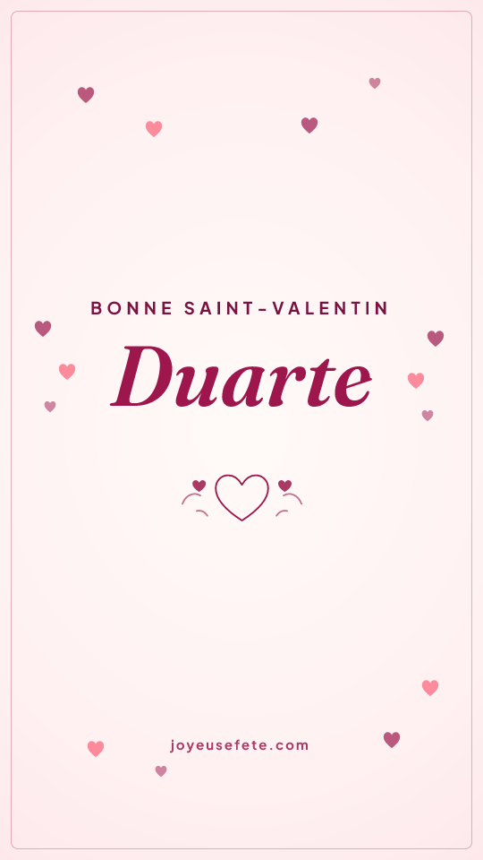 Image « Bonne Saint-Valentin Duarte » au format story