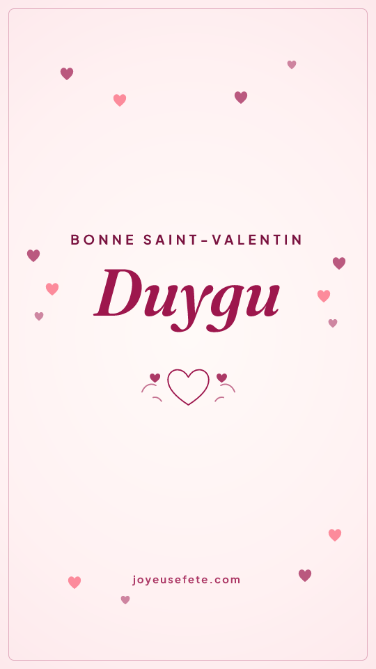 Image « Bonne Saint-Valentin Duygu » au format story