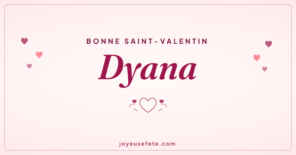 Image « Bonne Saint-Valentin Dyana » au format large