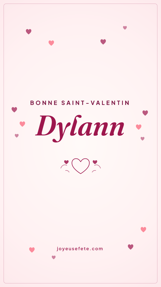 Image « Bonne Saint-Valentin Dylann » au format story