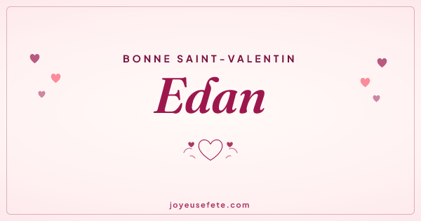 Image « Bonne Saint-Valentin Edan » au format large