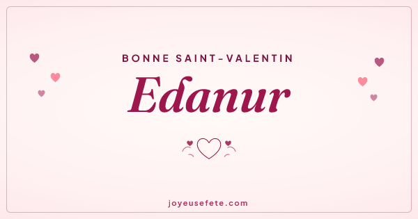 Image « Bonne Saint-Valentin Edanur » au format large
