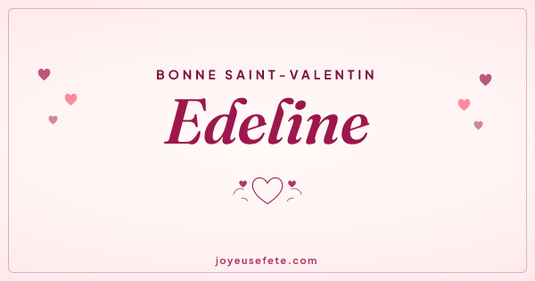 Image « Bonne Saint-Valentin Edeline » au format large