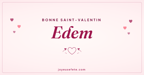 Image « Bonne Saint-Valentin Edem » au format large