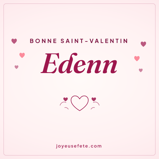 Image carrée « Bonne Saint-Valentin Edenn » pour WhatsApp