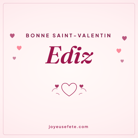 Image carrée « Bonne Saint-Valentin Ediz » pour WhatsApp