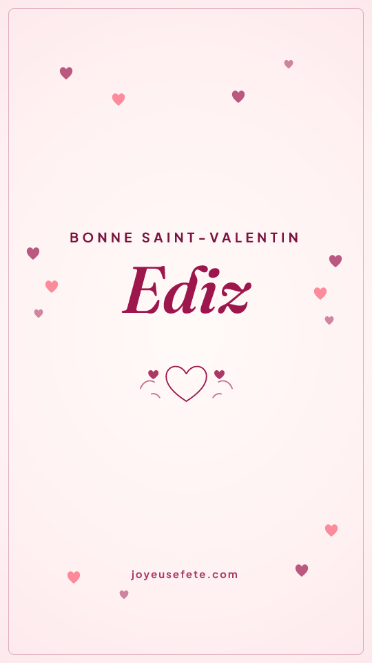 Image « Bonne Saint-Valentin Ediz » au format story
