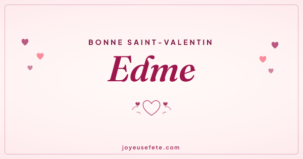 Image « Bonne Saint-Valentin Edme » au format large