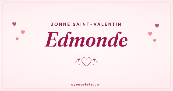 Image « Bonne Saint-Valentin Edmonde » au format large
