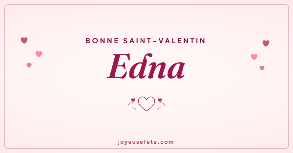 Image « Bonne Saint-Valentin Edna » au format large