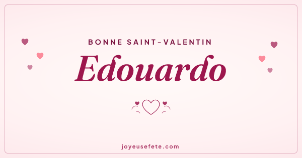 Image « Bonne Saint-Valentin Edouardo » au format large