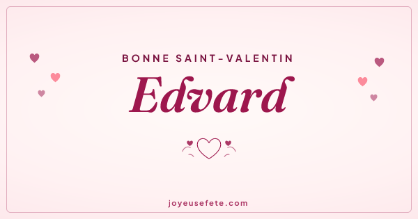 Image « Bonne Saint-Valentin Edvard » au format large