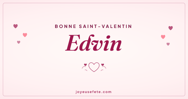 Image « Bonne Saint-Valentin Edvin » au format large