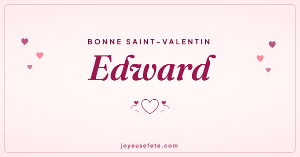 Image « Bonne Saint-Valentin Edward » au format large