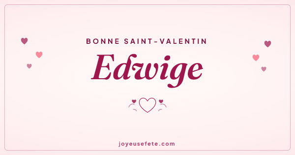 Image « Bonne Saint-Valentin Edwige » au format large