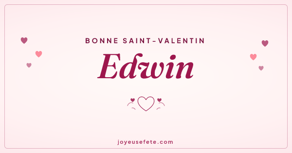 Image « Bonne Saint-Valentin Edwin » au format large