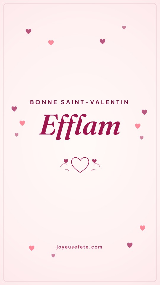 Image « Bonne Saint-Valentin Efflam » au format story