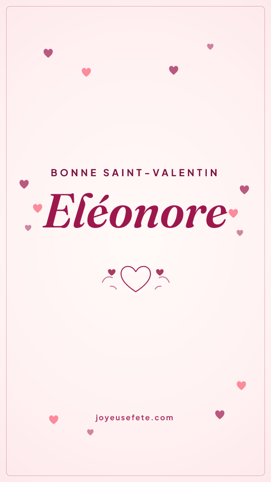 Image « Bonne Saint-Valentin Eléonore » au format story