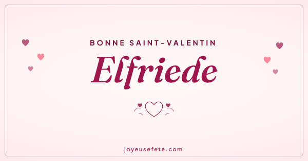 Image « Bonne Saint-Valentin Elfriede » au format large