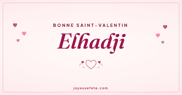 Image « Bonne Saint-Valentin Elhadji » au format large