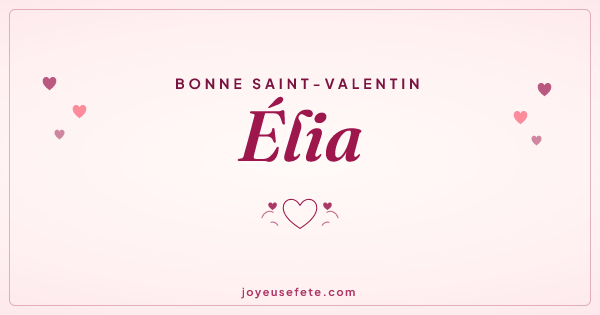 Image « Bonne Saint-Valentin Élia » au format large