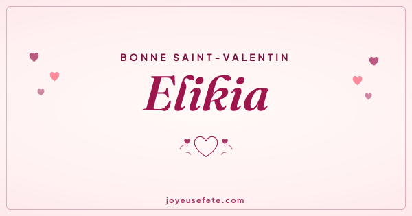 Image « Bonne Saint-Valentin Elikia » au format large