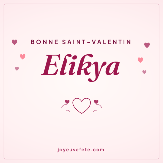 Image carrée « Bonne Saint-Valentin Elikya » pour WhatsApp