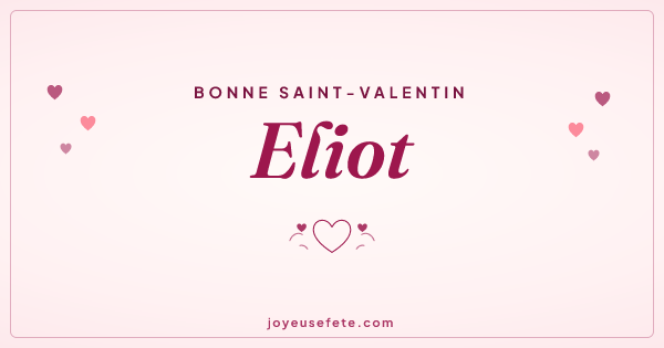 Image « Bonne Saint-Valentin Eliot » au format large