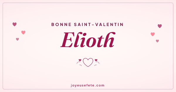Image « Bonne Saint-Valentin Elioth » au format large