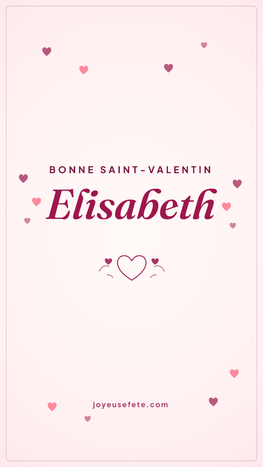 Image « Bonne Saint-Valentin Elisabeth » au format story