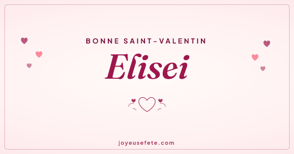 Image « Bonne Saint-Valentin Elisei » au format large