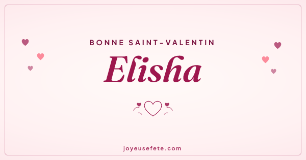 Image « Bonne Saint-Valentin Elisha » au format large