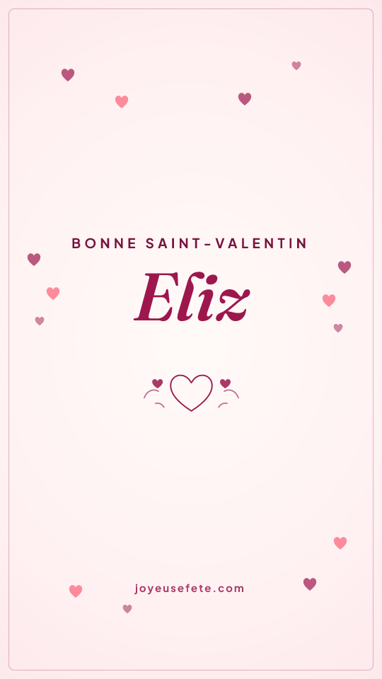 Image « Bonne Saint-Valentin Eliz » au format story