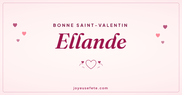 Image « Bonne Saint-Valentin Ellande » au format large
