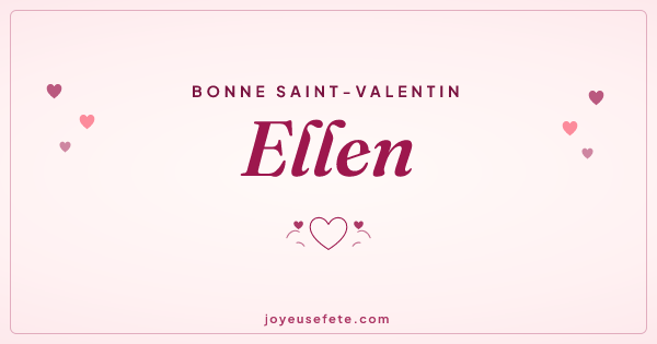 Image « Bonne Saint-Valentin Ellen » au format large