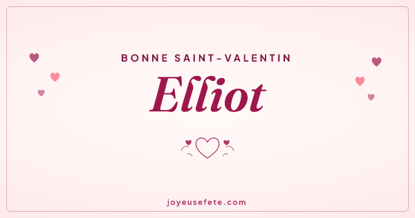 Image « Bonne Saint-Valentin Elliot » au format large