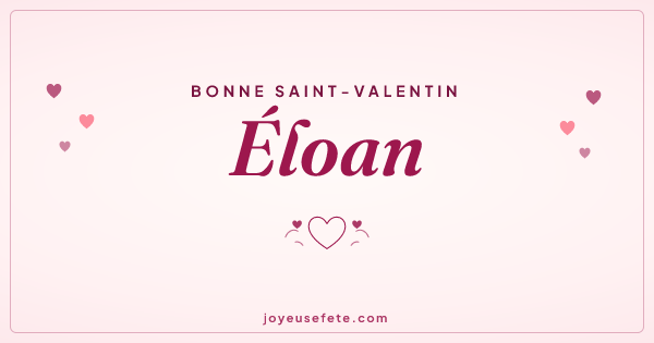 Image « Bonne Saint-Valentin Éloan » au format large