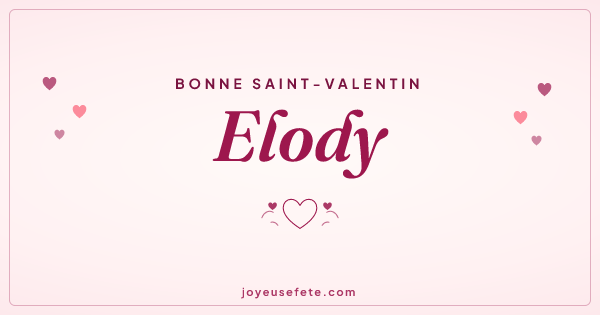 Image « Bonne Saint-Valentin Elody » au format large