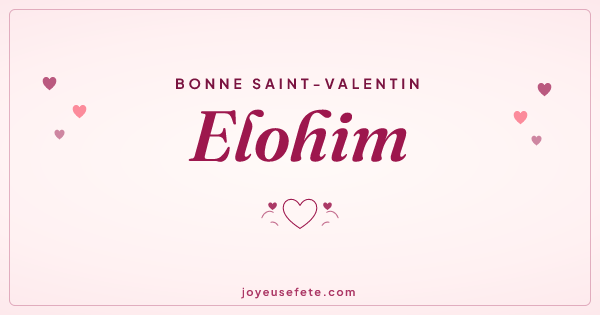 Image « Bonne Saint-Valentin Elohim » au format large