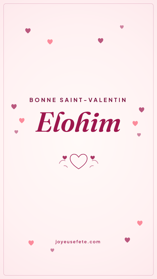 Image « Bonne Saint-Valentin Elohim » au format story