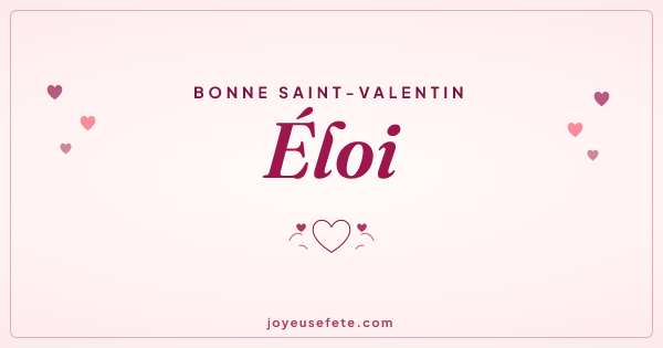 Image « Bonne Saint-Valentin Éloi » au format large