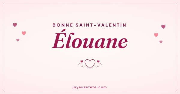 Image « Bonne Saint-Valentin Élouane » au format large