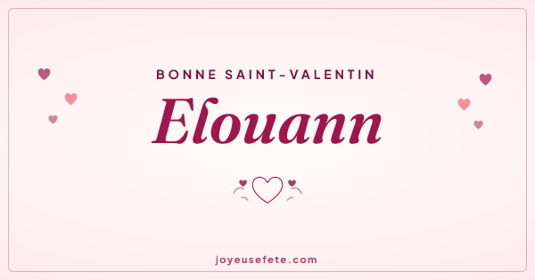 Image « Bonne Saint-Valentin Elouann » au format large