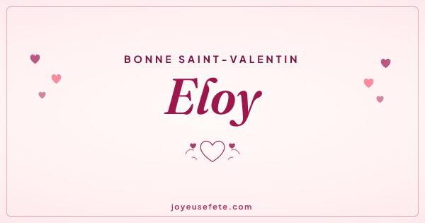 Image « Bonne Saint-Valentin Eloy » au format large