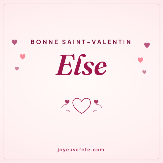 Image carrée « Bonne Saint-Valentin Else » pour WhatsApp