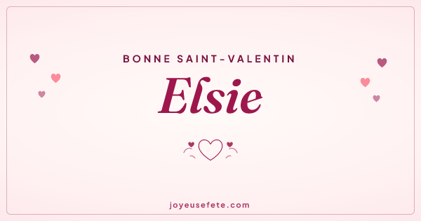 Image « Bonne Saint-Valentin Elsie » au format large