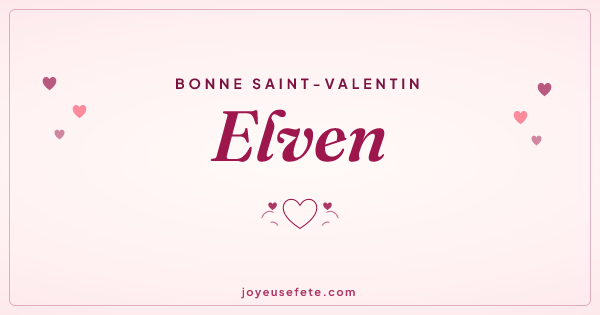 Image « Bonne Saint-Valentin Elven » au format large