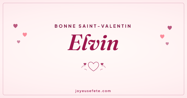 Image « Bonne Saint-Valentin Elvin » au format large