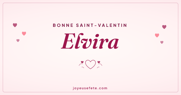 Image « Bonne Saint-Valentin Elvira » au format large